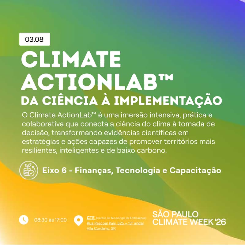 Cover Image for Climate ActionLab™ | uma imersão intensiva, prática e colaborativa que conecta a ciência do clima à tomada de decisão.