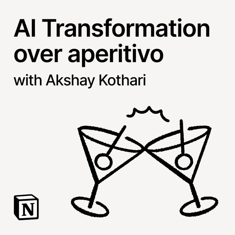 Cover Image for AI Transformation Over Aperitivo with Co-founder Akshay Kothari
