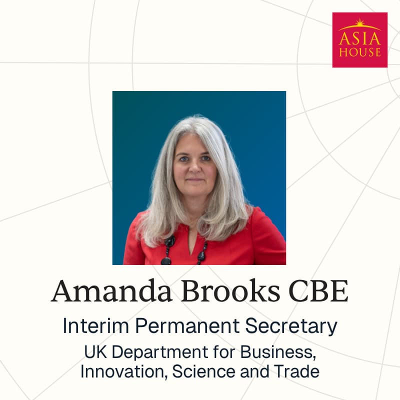 Cover Image for Asia House Briefing with Amanda Brooks CBE, Interim Permanent Secretary, BIST