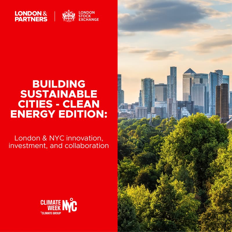 Cover Image for Building sustainable cities - Clean Energy Edition: London & NYC innovation, investment, and collaboration