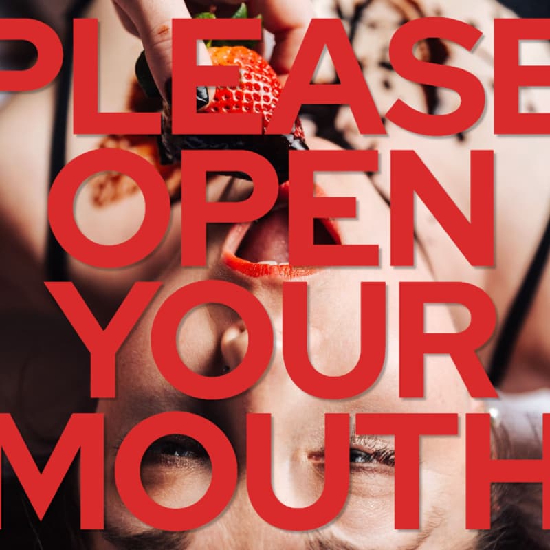 Cover Image for Please Open Your Mouth - A Sensual, Sensory Dinner Experience