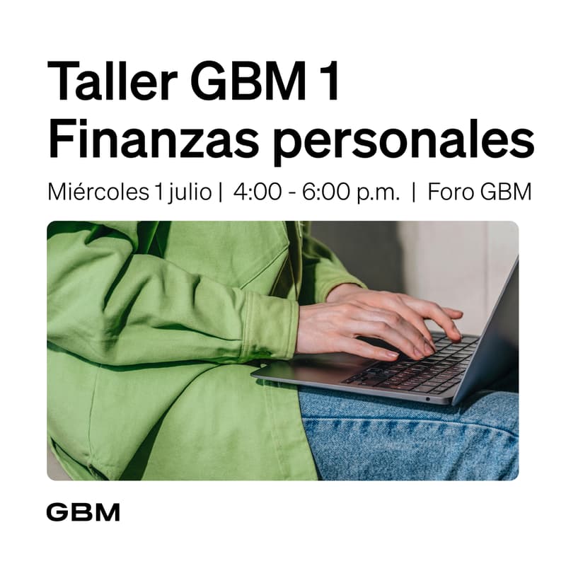 Cover Image for Taller GBM 1 | Finanzas personales