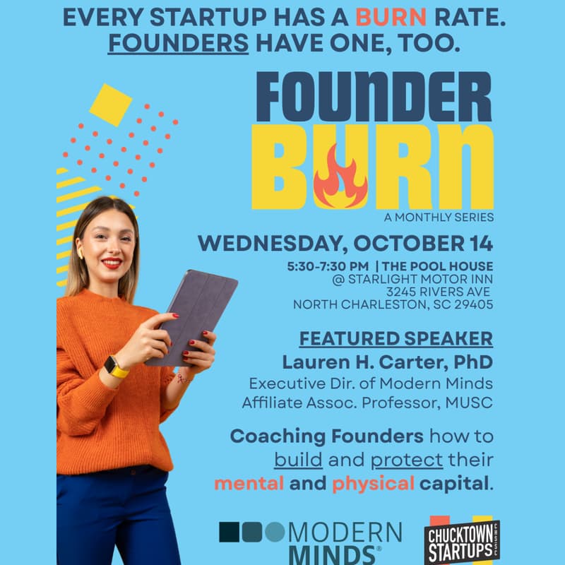 Cover Image for Chucktown Startups: Founder Burn with Modern Minds - October 2026