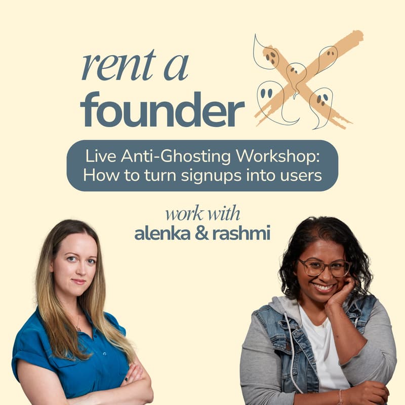 Cover Image for Live Anti-Ghosting Workshop: How to keep users interested after signup