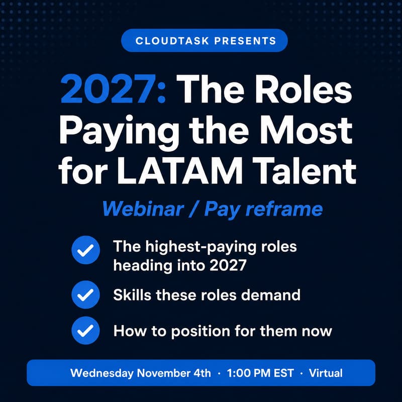 Cover Image for 2027: The Roles Paying the Most for LATAM Talent — Wed, Nov 4, 1:00 PM EST