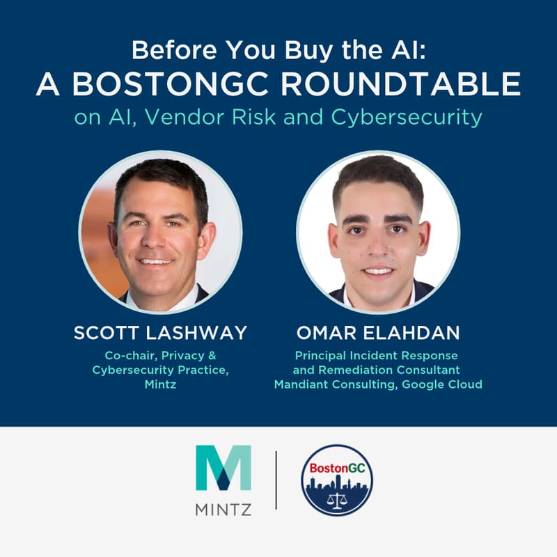 Cover Image for Before You Buy the AI: A BostonGC Roundtable on AI, Vendor Risk and Cybersecurity