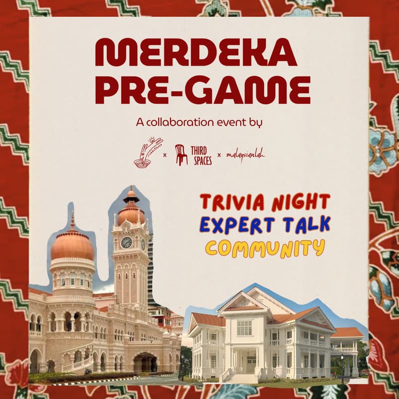 Cover Image for Merdeka Pre-Game: Trivia Night and Heritage of Malaysia Talk