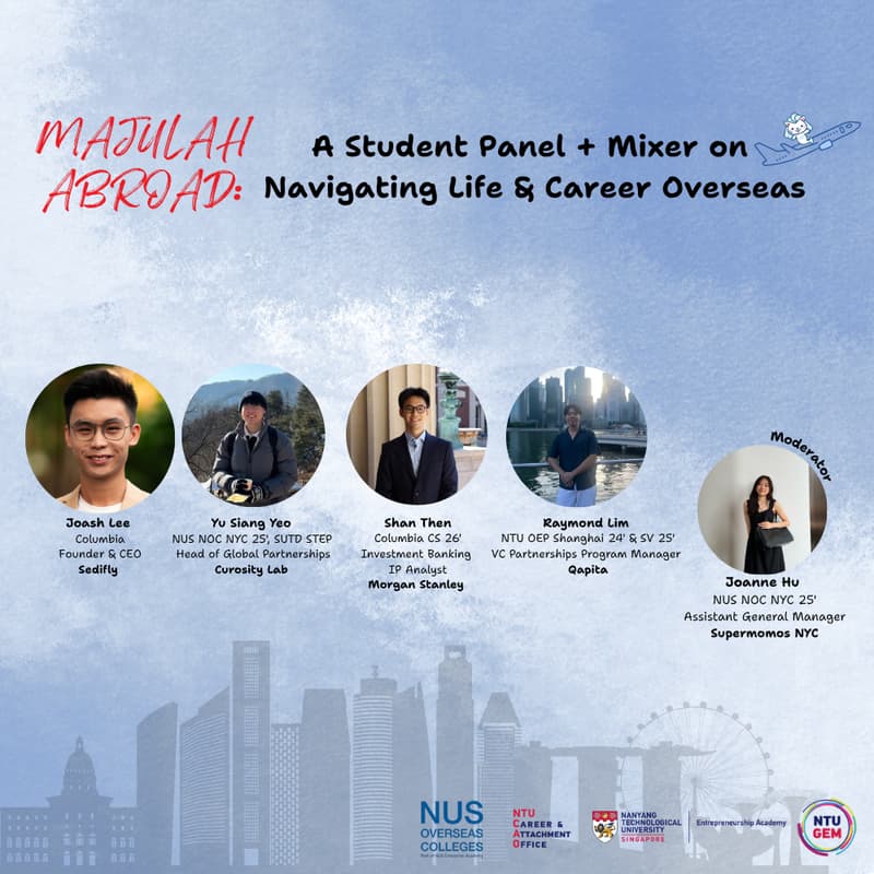 Cover Image for Majulah Abroad: A Student Panel + Mixer on Navigating Life & Career Overseas