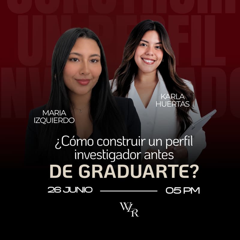 Cover Image for ¿Cómo construir un perfil investigador antes de graduarte?