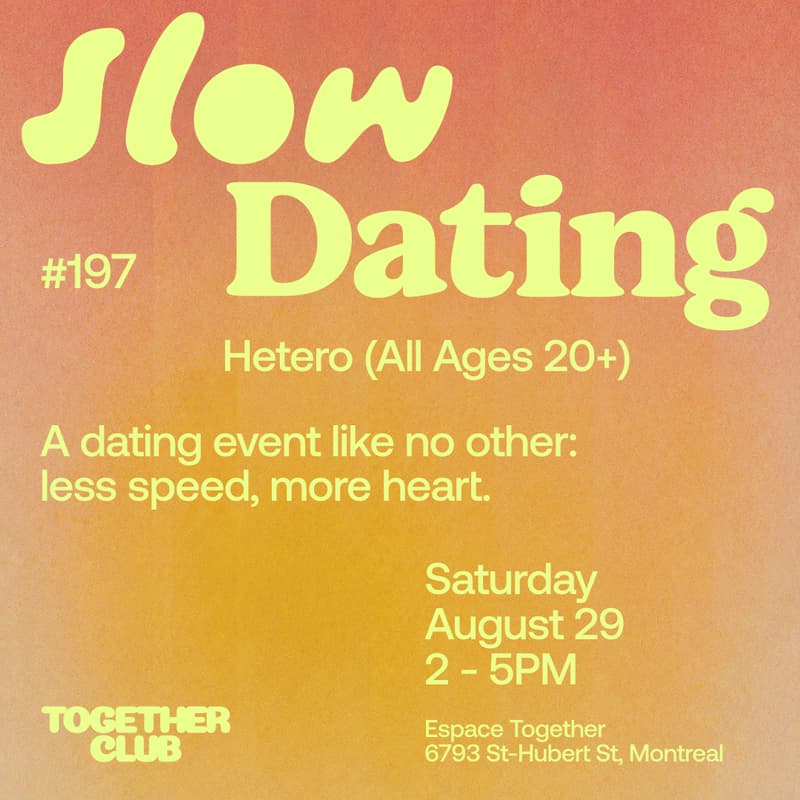 Cover Image for Slow Dating Montréal #197 (Hétéro - Tous âges 20+)