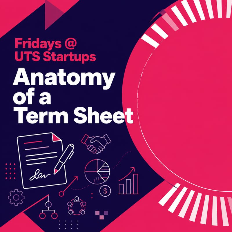 Cover Image for ‘Anatomy of a Term Sheet’ – how to set yourself up for a successful capital raise.