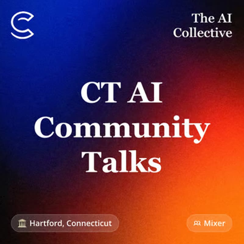 Cover Image for CT AI Community Talks (w/ The AI Collective)