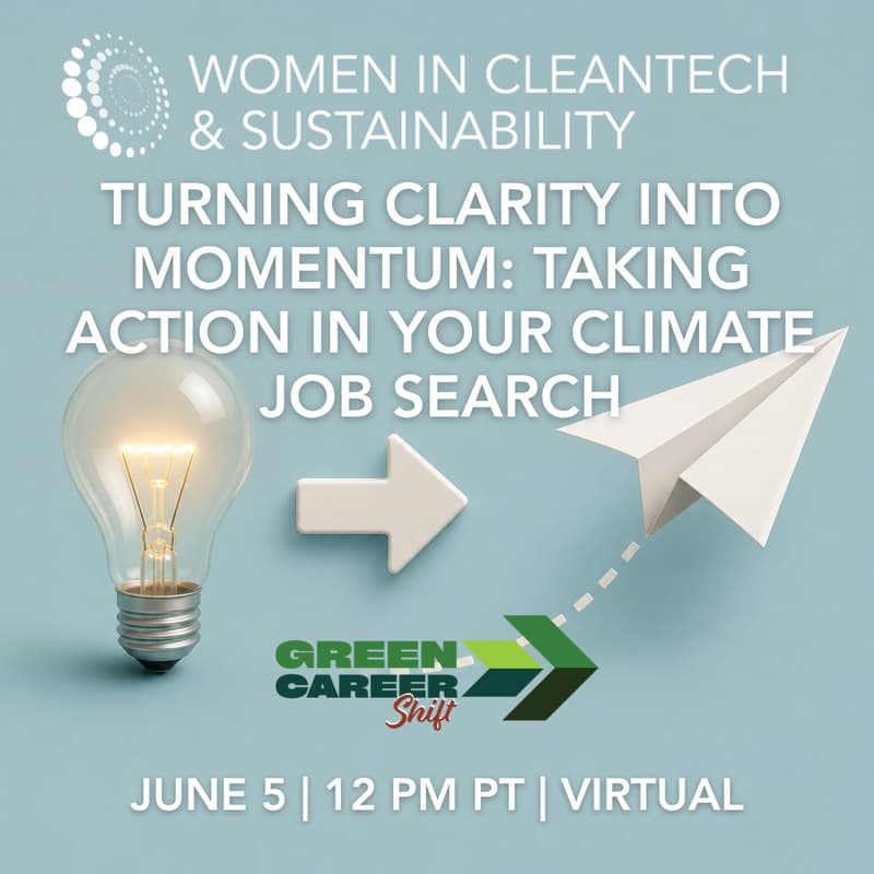 Cover Image for Turning Clarity into Momentum: Taking Action in Your Climate Job Search