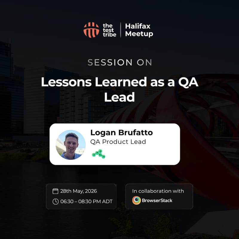 Cover Image for Lessons Learned as a QA Lead | 8th Inperson Halifax Meetup |