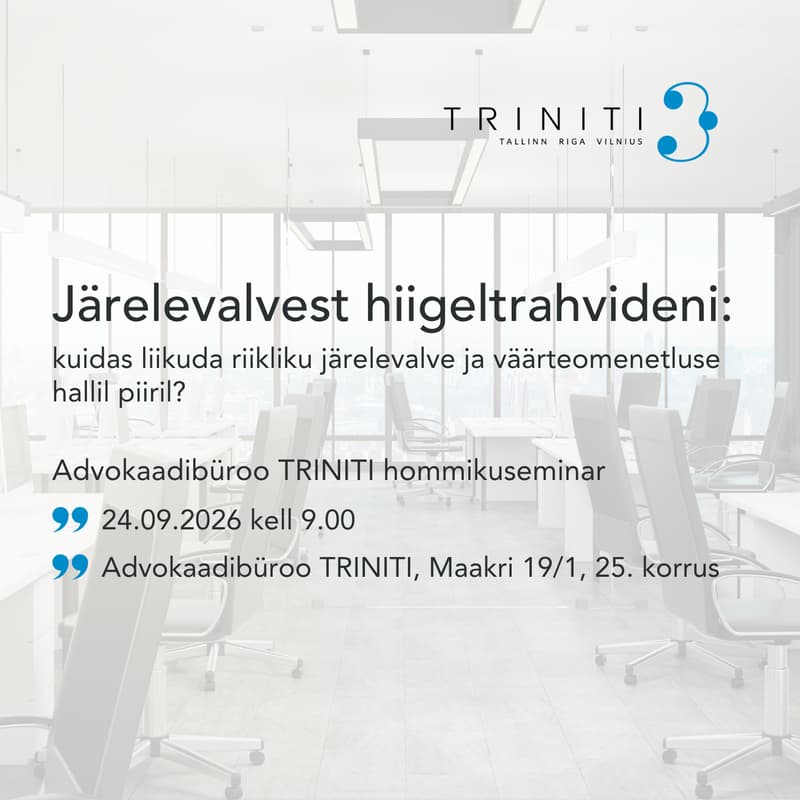 Cover Image for TRINITI hommikuseminar: järelevalvest hiigeltrahvideni