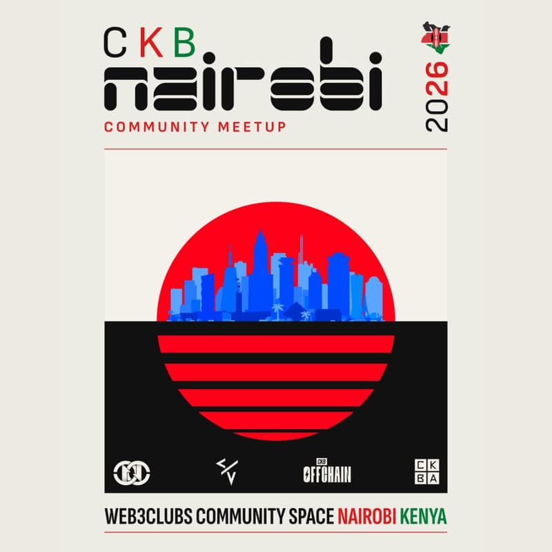 Cover Image for X-Space | CKB is coming to Nairobi, Kenya 🇰🇪