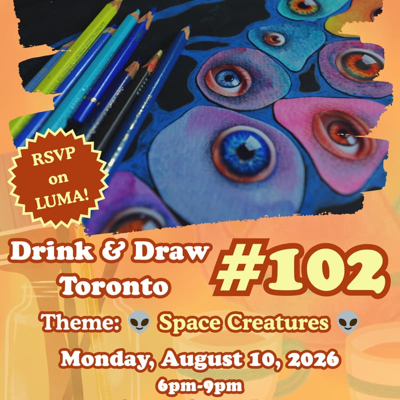 Cover Image for Drink & Draw Toronto #102: π½ Space Creatures π½