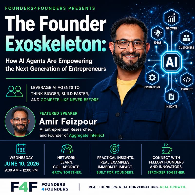 f4f-session-the-founder-exoskeleton-how-ai-agents-are-empowering-the