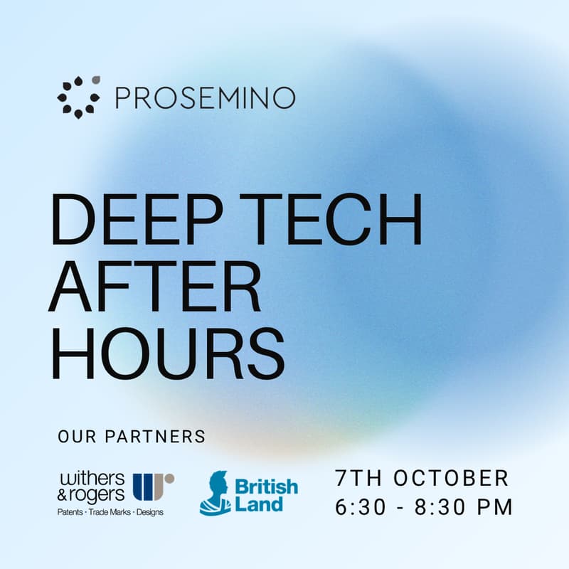 Cover Image for Prosemino: Deep Tech London After Hours