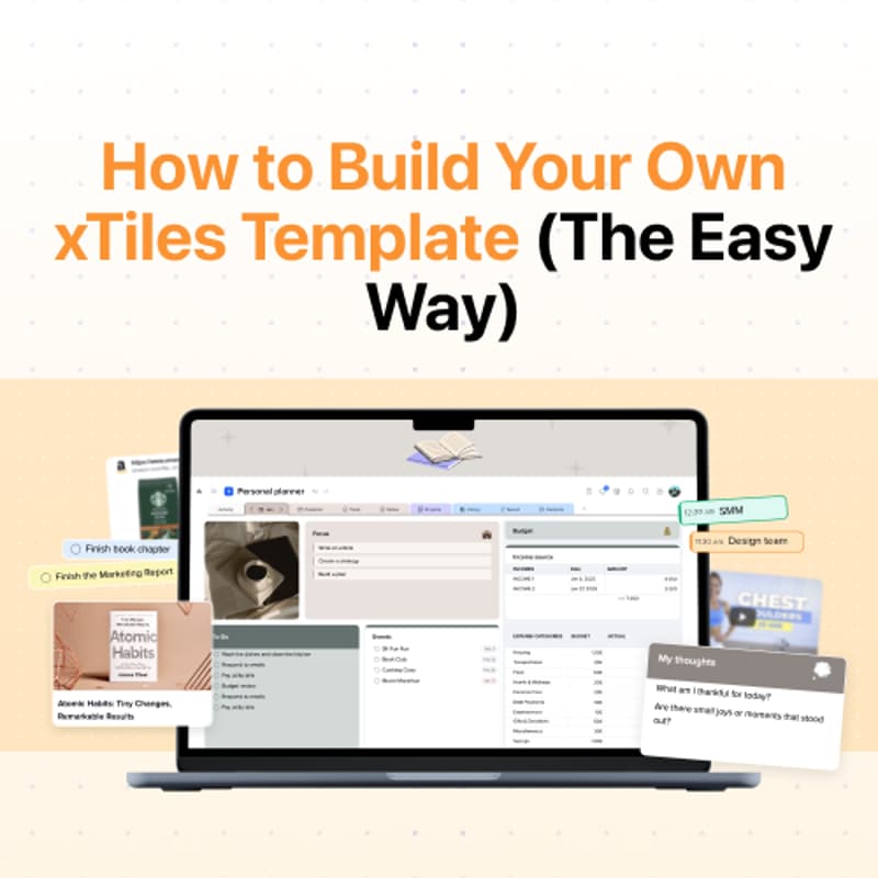 Cover Image for How to Build Your Own xTiles Template (The Easy Way)