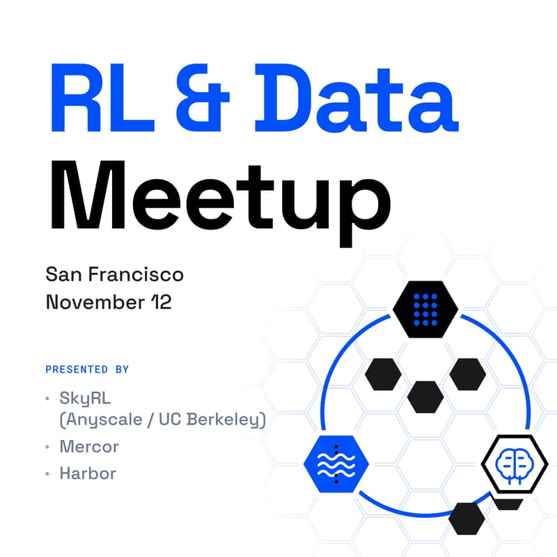 Cover Image for RL & data meetup: SkyRL x Mercor x Harbor