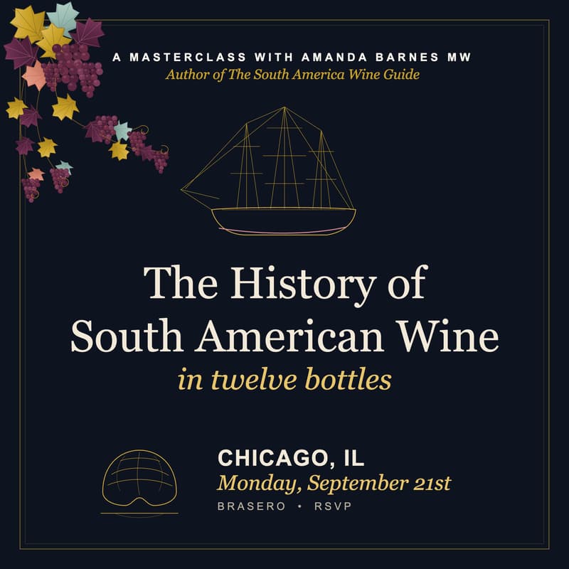 Cover Image for The History of South American Wine — in 12 Bottles (Chicago)