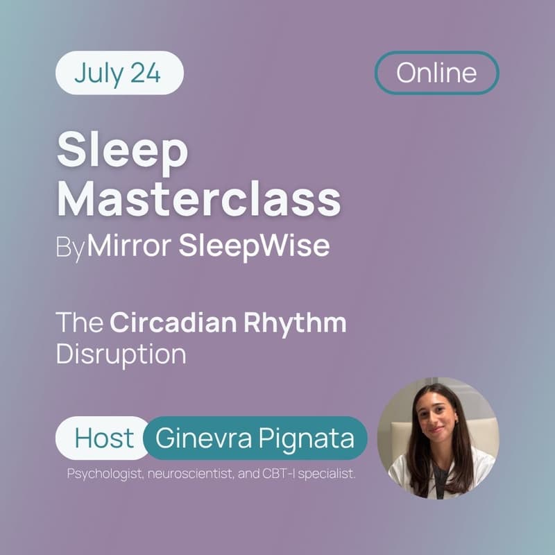 Cover Image for Sleep Masterclass: The Circadian Rhythm Disruption