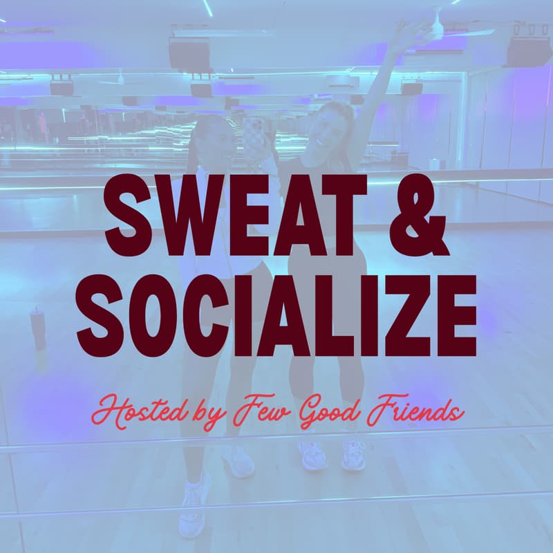 Cover Image for Sweat & Socialize | Few Good Friends & 305 Fitness