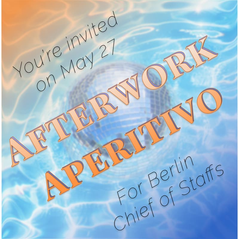 Cover Image for Afterwork Aperitivo: Berlin Chief of Staffs