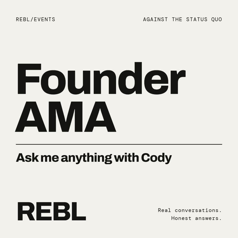 Cover Image for Founder AMA – Ask Me Anything with Cody
