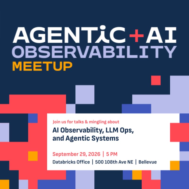 Cover Image for Agentic + AI Observability Meetup Seattle