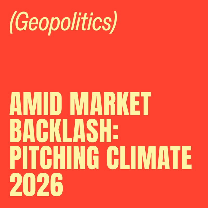 Cover Image for Amid Market Backlash: Pitching Climate 2026