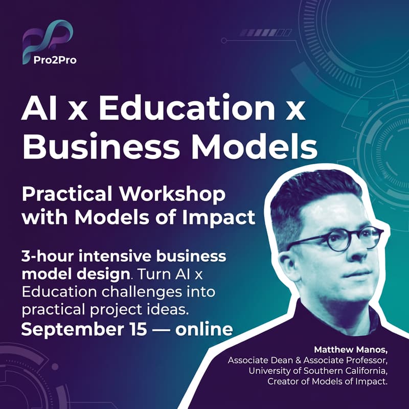 Cover Image for AI x Education x Business Models: Practical Workshop with Models of Impact