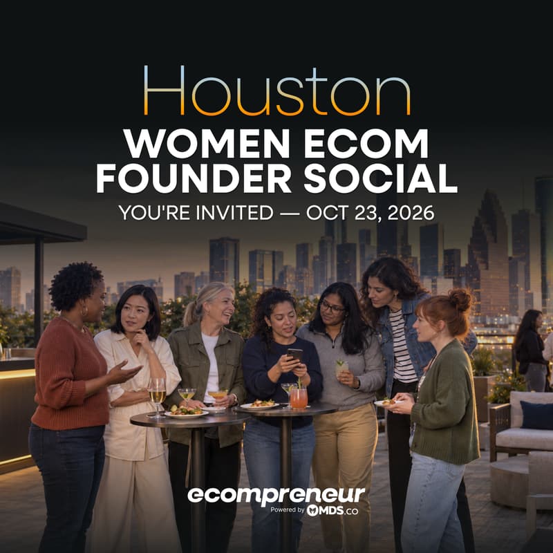Cover Image for Houston Women Ecom Founder Social Oct 2026