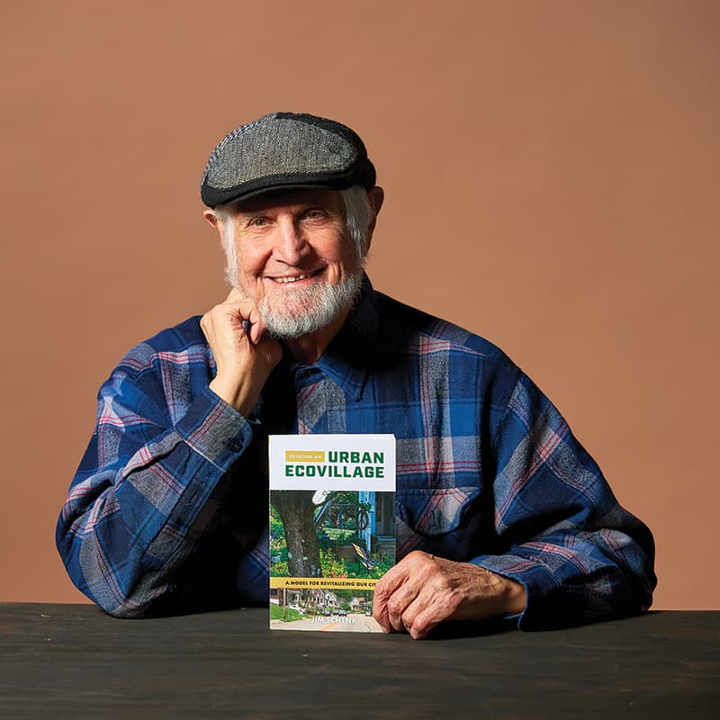 Cover Image for "Creating an Urban EcoVillage" Meet the Author: Jim Schenk