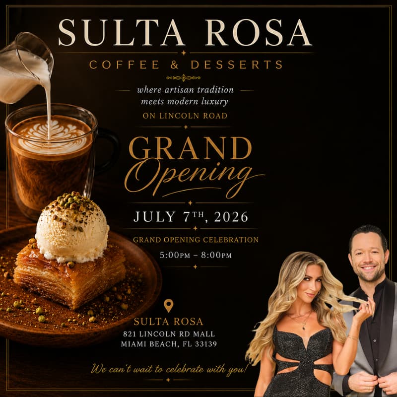 Cover Image for Coffee & Hang with Daniella & Pasha: Debuting Sulta Rosa Dessert & Coffee in Miami Beach!