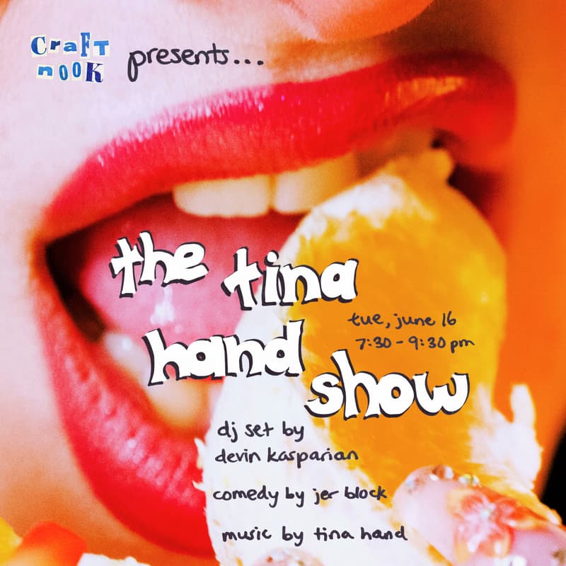 Cover Image for craftnook presents: the tina hand show