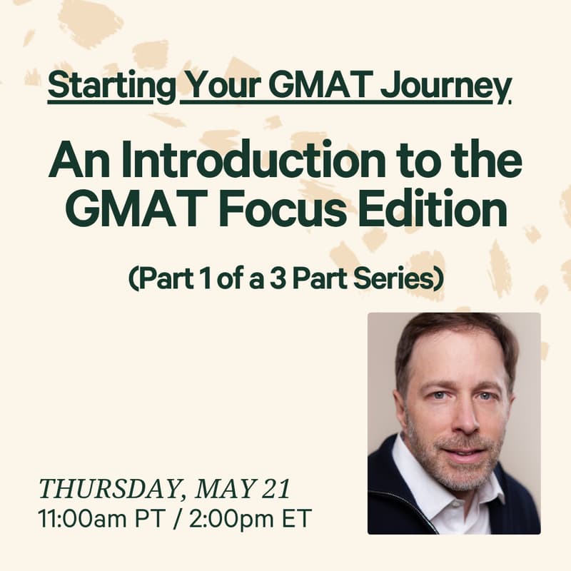 Cover Image for Starting Your GMAT Journey: An Introduction to the GMAT Focus Edition