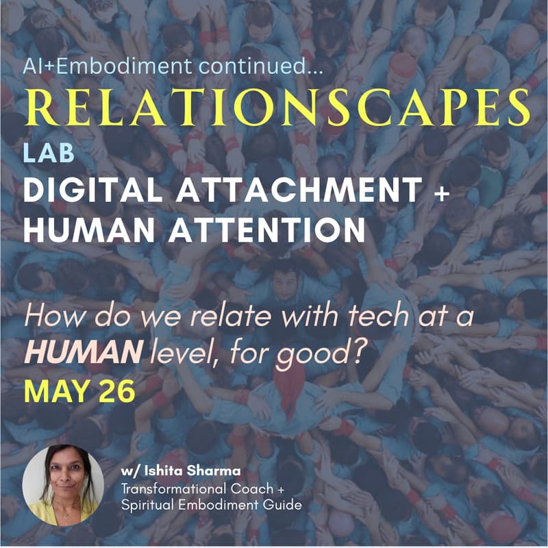 Cover Image for Relationscapes of Digital Attachment - How attachment patterns relate to tech, and how to reclaim our attention and agency