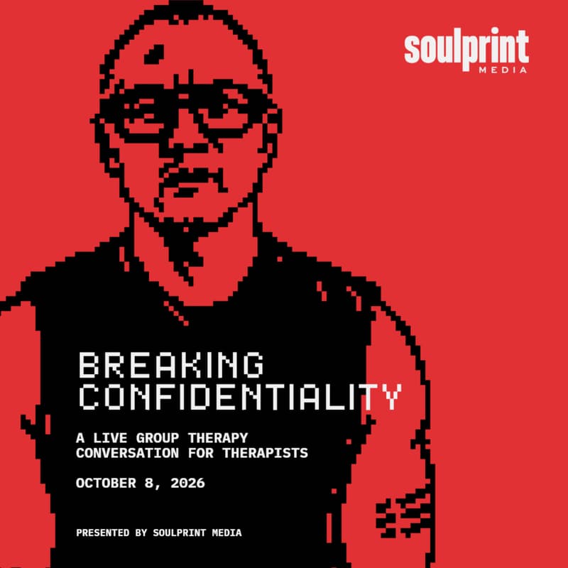 Cover Image for Breaking Confidentiality: Live Group Therapy Conversation