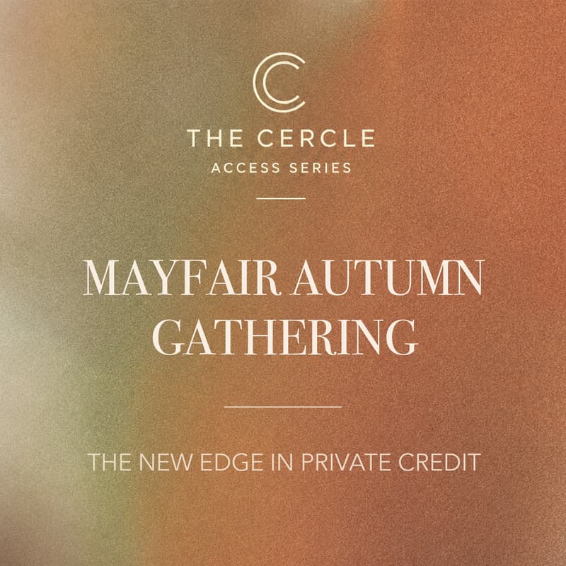 Cover Image for The Cercle, Autumn Reception | The New Edge in Private Credit