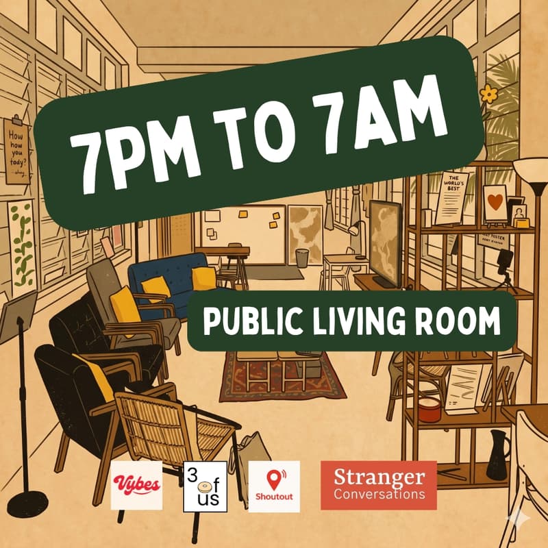 Cover Image for 7pm to 7am | Public Living Room | our final run!