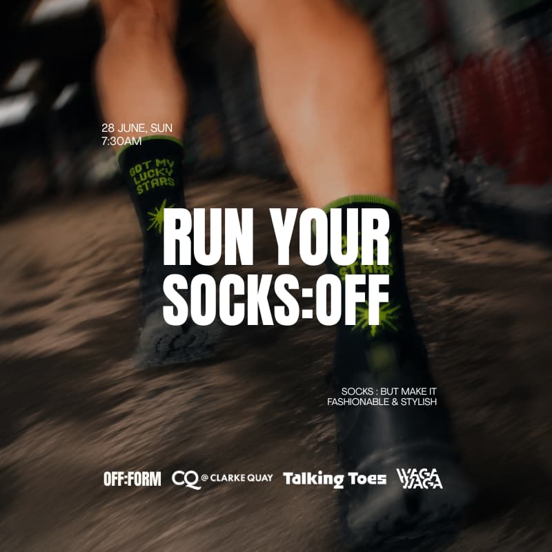 Cover Image for OFF:FORM | F:R - RUN YOUR SOCKS:OFF 5K EASY RUN - Collab with CQ @ Clarke Quay & Talking Toes
