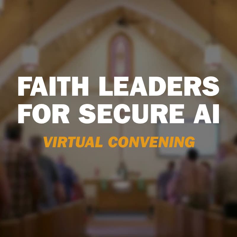 Cover Image for Virtual Convening: Faith Leaders for Secure AI