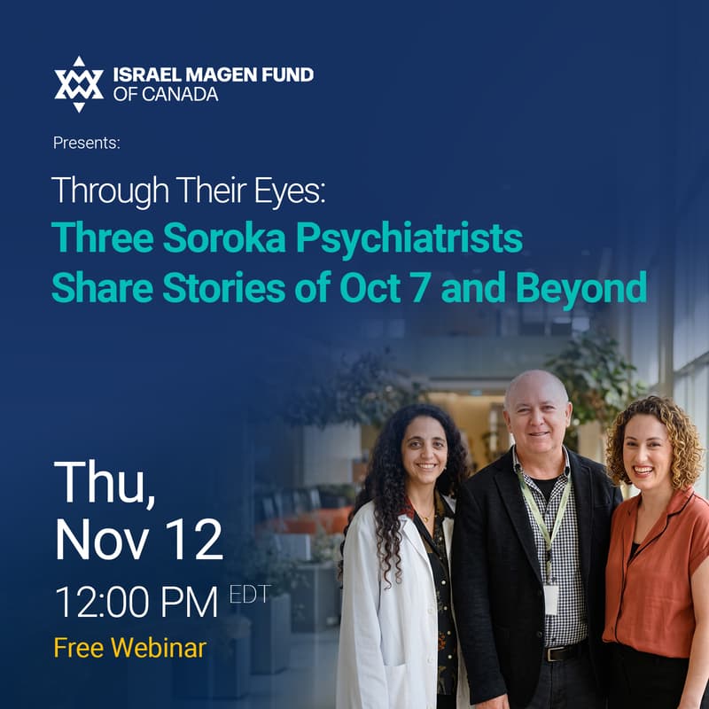 Cover Image for Through Their Eyes: Three Soroka Psychiatrists Share Stories of October 7 and Beyond