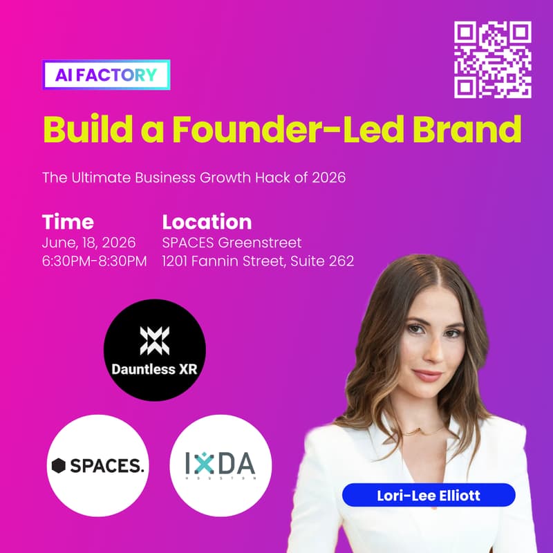Cover Image for Build a Founder-Led Brand - Lori-Lee Elliott -Dauntless XR - AI Factory + IxDA - Agentic AI Community Meetup