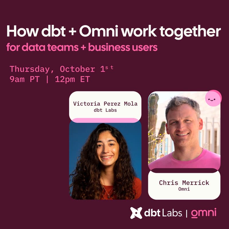 Cover Image for Webinar: How dbt + Omni work together