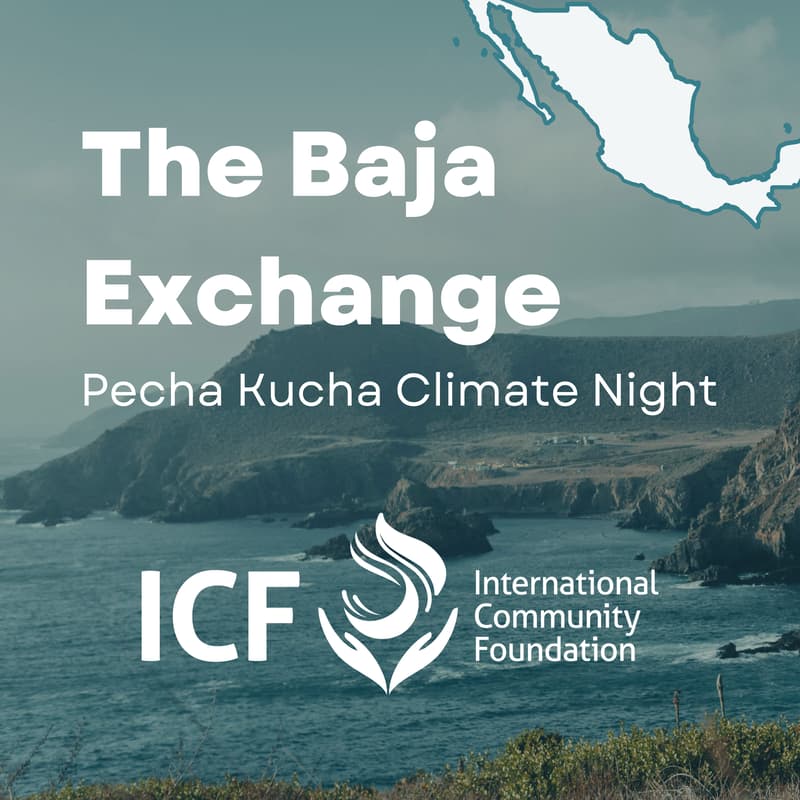 Cover Image for The Baja Exchange: Pecha Kucha Climate Night