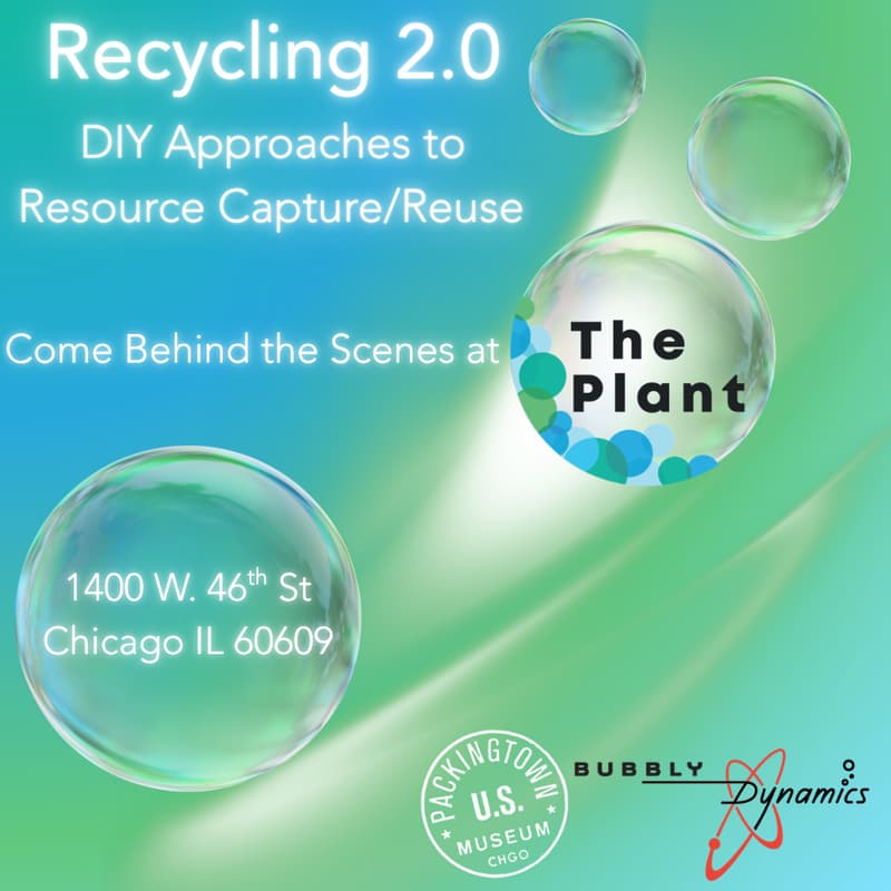 Cover Image for Recycling 2.0 - DIY Approaches to Resource Capture/Reuse & Behind the Scenes at The Plant