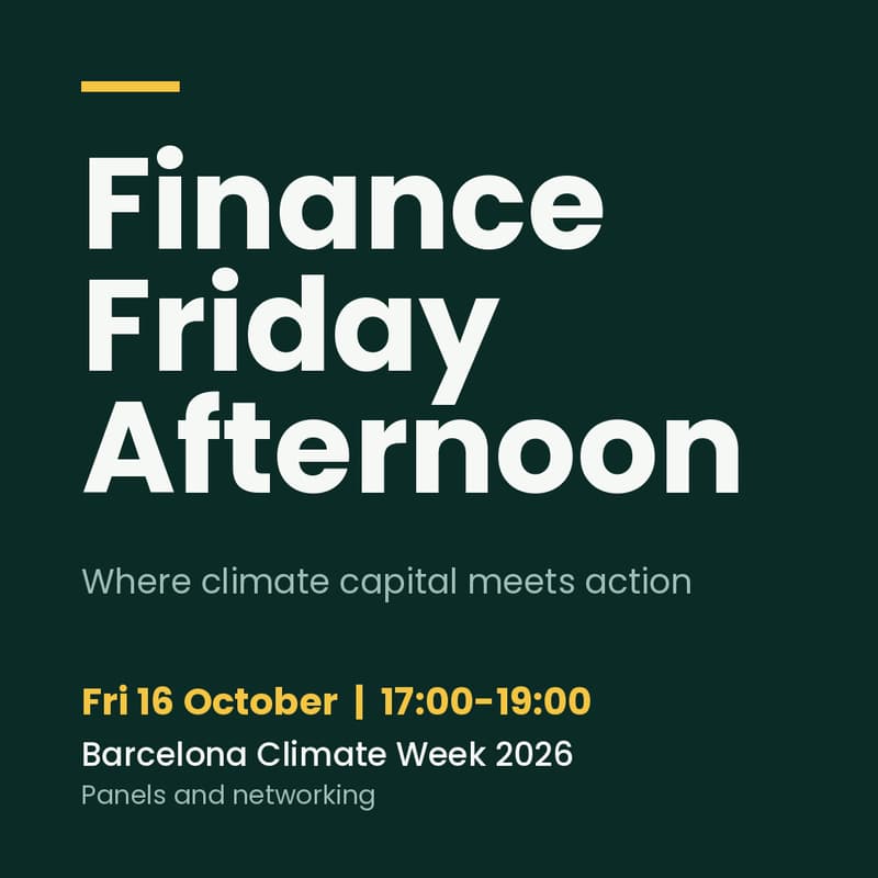 Cover Image for Finance Friday Afternoon - FFA: Where Climate Capital Meets Action